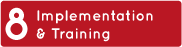 Implementation & Training